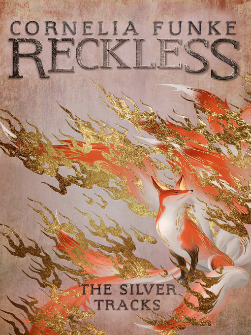 Title details for Reckless IV by Cornelia Funke - Available